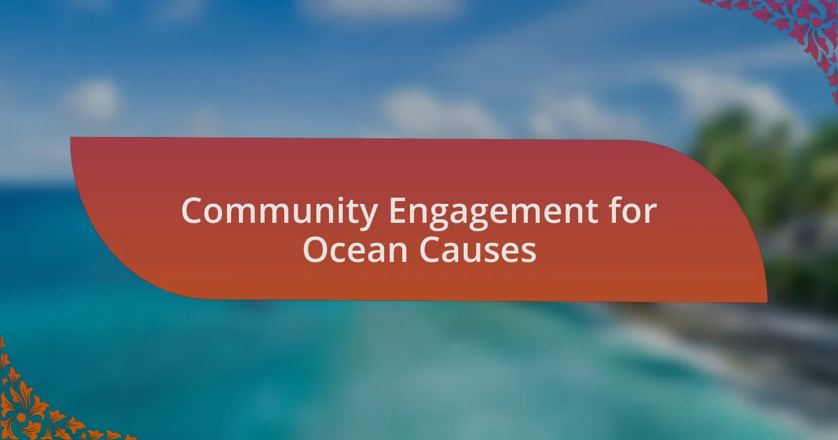 Community Engagement for Ocean Causes