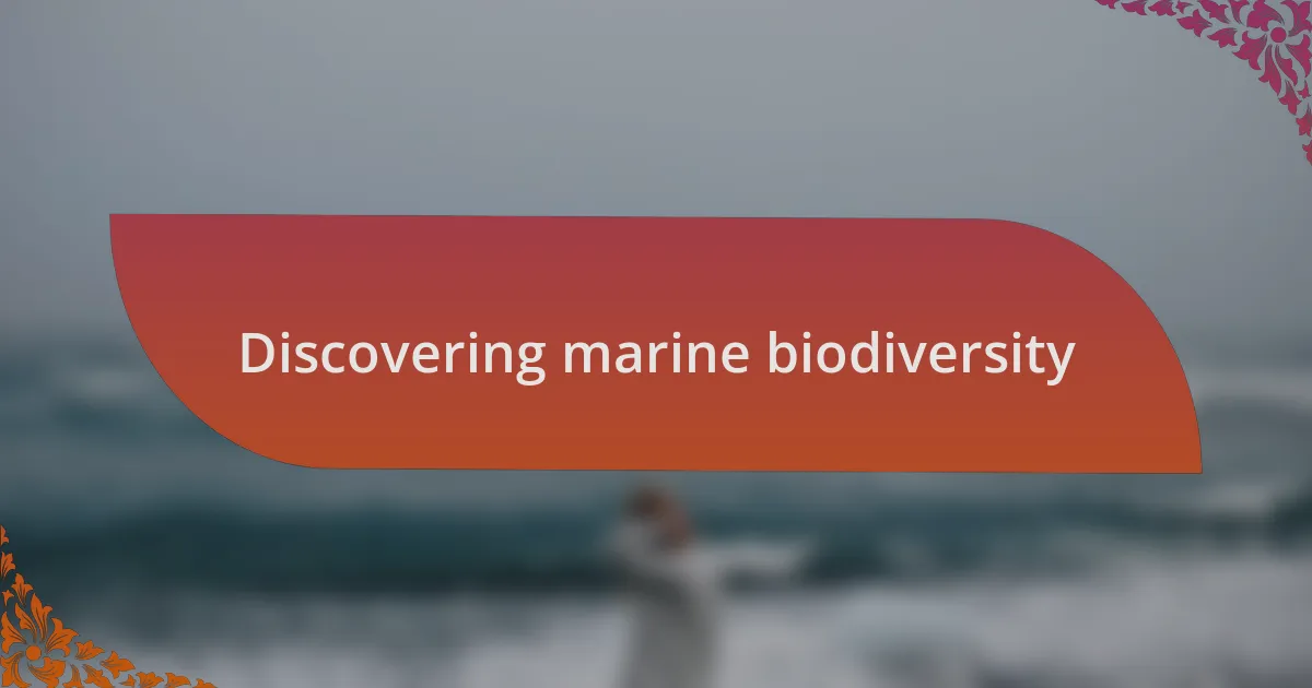 Discovering marine biodiversity