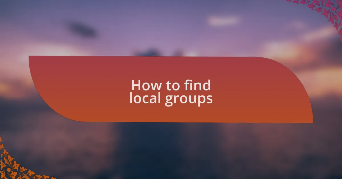 How to find local groups