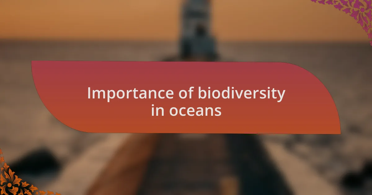 Importance of biodiversity in oceans