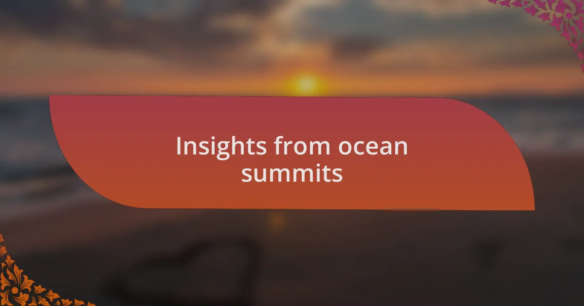 Insights from ocean summits