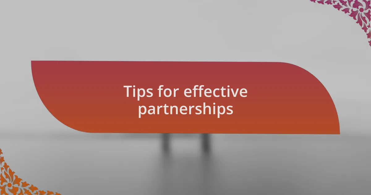 Tips for effective partnerships